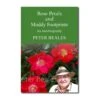 PAPERBACK BOOK By Peter Beales: Rose Petals And Muddy Footprints 2 PAPERBACK BOOK By Peter Beales: Rose Petals And Muddy Footprints -Classic Roses Sales Store muddy footprints 1000px